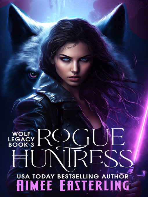 Title details for Rogue Huntress by Aimee Easterling - Wait list
